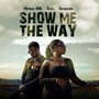 Show Me The Way