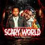 Scary World (Explicit)