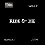 Ride & Die