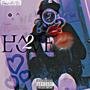 Have 2 Luv (Explicit)