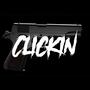 Clickin (feat. Kay Glizz & Pop B) [Explicit]