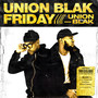 Union Blak Friday (Blak Gold Edition)