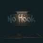 No Hook