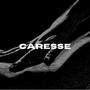 Caresse (feat. MAFF)