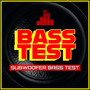 Bass Test Subwoofer (Car Bass Test Extreme)