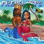 French Tips (feat. Fyah Roiall) [Explicit]