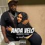 Anda Velo (feat. La Mami Forty) [Explicit]