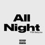 All Night (Explicit)