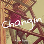 Changin (Explicit)