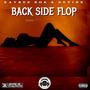Back Side Flop (feat. Man G Rsa & Devine) [Explicit]