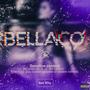 Bellaco (feat. Ryan Rai) [Explicit]