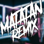 Matatán (Explicit)