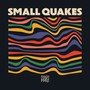 Small Quakes