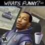 What's Funny (EP) [Explicit]