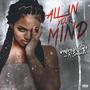 All In Your Mind (feat. R-Smooth) [Explicit]