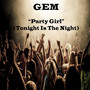 Party Girl (Tonight is the Night)