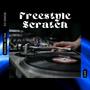 Freestyle Scratch (feat. DJ DMOE)