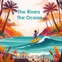 The Rivers and The Ocean (Remastered 2005)