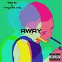 Away (Explicit)