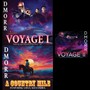 Voyage I, Voyage II & a Country Mile