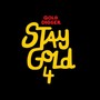 Stay Gold, Vol. 4