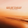 Miles Away (Itay Israeli Remix)