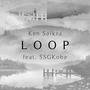 Loop (feat. SSGKobe) [Explicit]