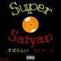 Super Saiyan (Explicit)