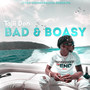 Bad & Boasy (Radio)