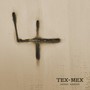 Tex-Mex (Explicit)