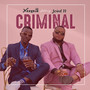 Criminal (Explicit)