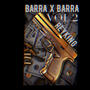 BARRA x BARRA VOL 2 (Explicit)