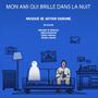 Mon ami qui brille dans la nuit (Original Soundtrack)