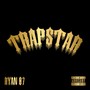 Trapstar (Explicit)