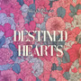 Destined Hearts