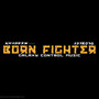 Born Fighter (Explicit)