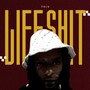 Life **** (Explicit)