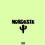 Nordeste (Explicit)