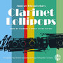 Clarinet Lollipops