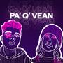 Pa' Q' Vean (feat. Uncoherency)