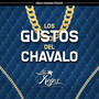 Los Gustos del Chavalo (Explicit)