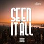 Seen It All (Explicit)