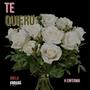 Te Quiero (feat. Garabato Beats) [Explicit]