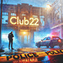 Club22 (Explicit)