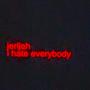 I Hate Everybody (Explicit)