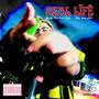 REAL LIFE (Explicit)