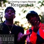 Respect It (feat. Fcl Kave) (Explicit)