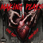 Making Plays (feat. Wanontop) [Explicit]