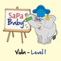 SaPa Baby (Violin) - Level 1