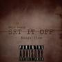 Set It Off Banga Flow (Explicit)